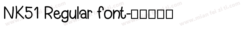 NK51 Regular font字体转换